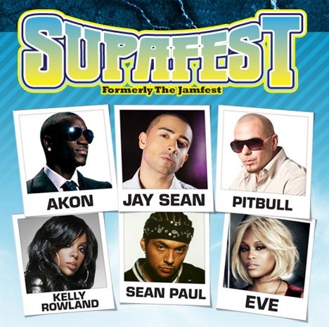 


Supafest
Formerly The Jamfest
Akon | Jay Sean | Pitbull
Kelly Rowland | Sean Paul | Eve

Win V.I.P. 'Meet & Greet'