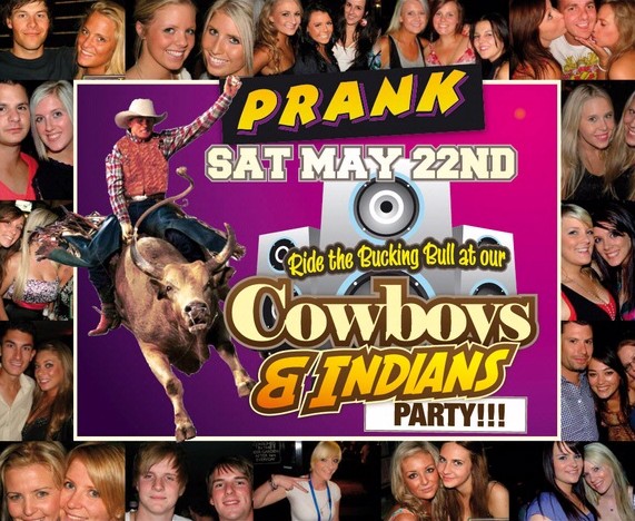 

Prank
Sat May 22nd
Ride the Bucking Bull at our
Cowboys
& Indians
Party!!!