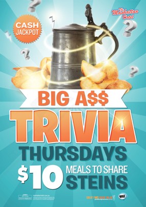 

Cash Jackpot

The Manhattan Hotel

Big As$
Trivia
Thursdays

$10 Meals to Share
Steins