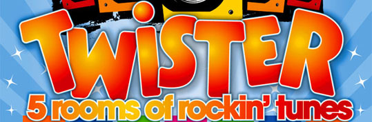 Twister

5 rooms of rockin' tunes

