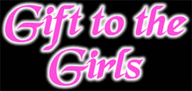 Gift to the Girls