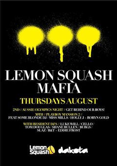Lemon Squash @ Dakota, Club
