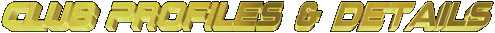 Club Profiles & Details